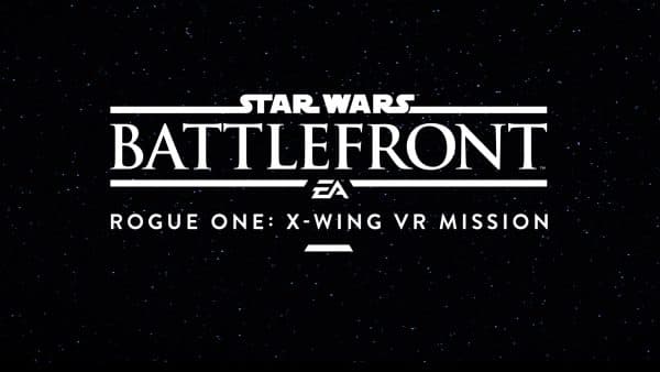 star_wars_battlefront_rogue_one_x_wing_vr_mission_black_header_1-600x338